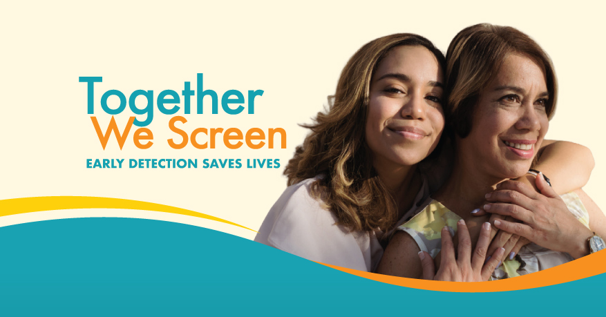 Together We Screen - Early detection saves lives